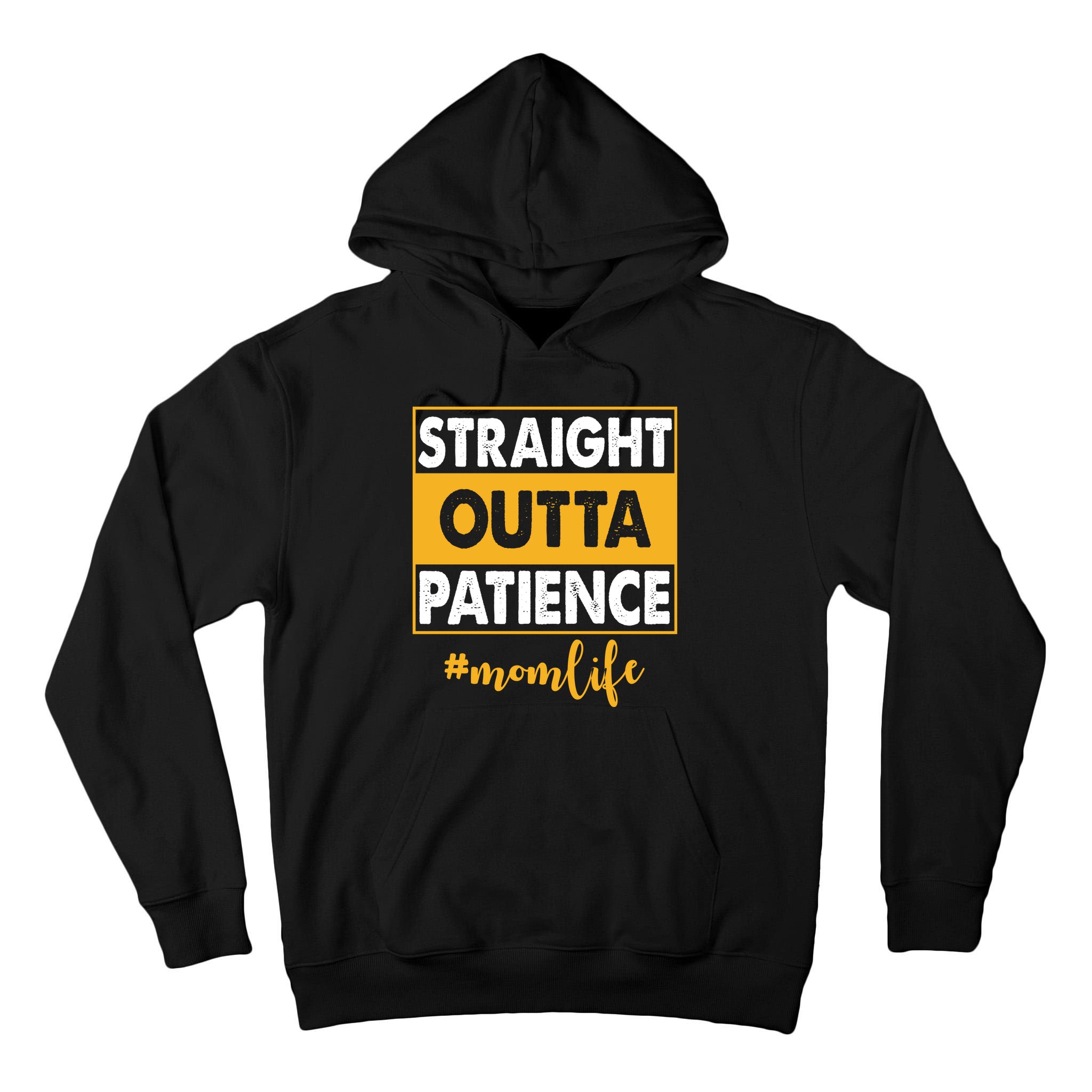 Straight Outta Patience Mom Life Funny Tall Hoodie