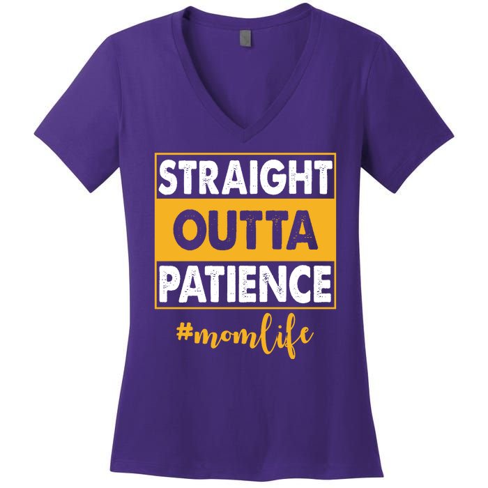 Straight Outta Patience Mom Life Funny Women's V-Neck T-Shirt