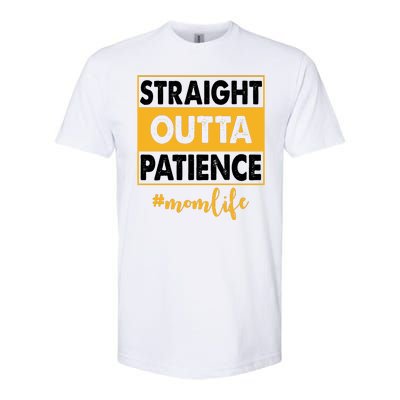 Straight Outta Patience Mom Life Funny Softstyle® CVC T-Shirt