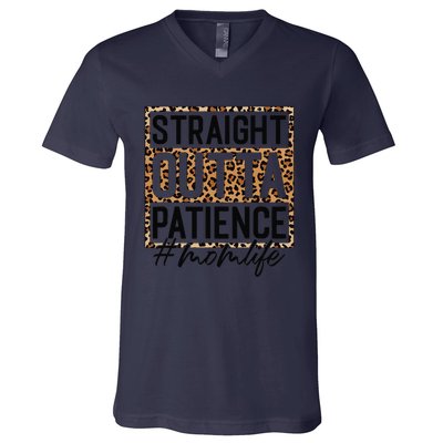 Straight Outta Patience Hashtag Mom Life Humor Mother's Day V-Neck T-Shirt