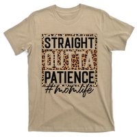 Straight Outta Patience Hashtag Mom Life Humor Mother's Day T-Shirt