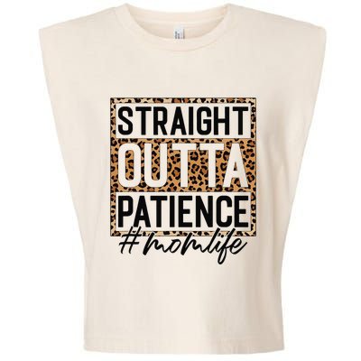 Straight Outta Patience Hashtag Mom Life Humor Mother's Day Garment-Dyed Women's Muscle Tee