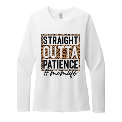 Straight Outta Patience Hashtag Mom Life Humor Mother's Day Womens CVC Long Sleeve Shirt