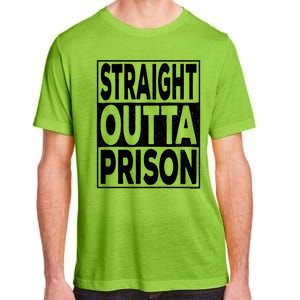 Straight Outta Prison Gift Adult ChromaSoft Performance T-Shirt