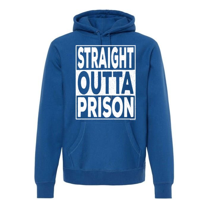 Straight Outta Prison Gift Premium Hoodie