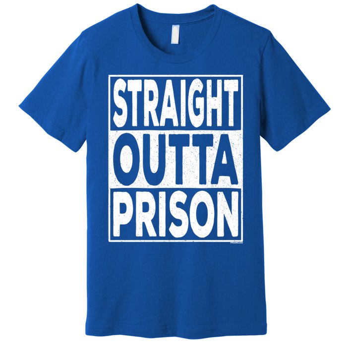 Straight Outta Prison Gift Premium T-Shirt