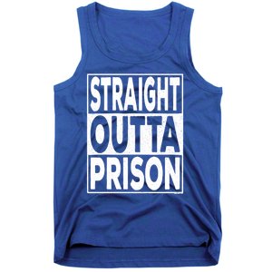 Straight Outta Prison Gift Tank Top