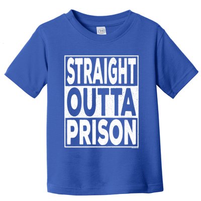 Straight Outta Prison Gift Toddler T-Shirt