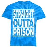 Straight Outta Prison Gift Kids Tie-Dye T-Shirt