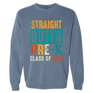 Straight Outta Pre K Preschool Graduation Gifts Garment-Dyed Sweatshirt