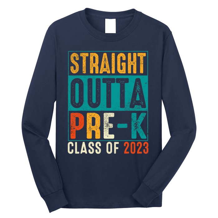 Straight Outta Pre K Preschool Graduation Gifts Long Sleeve Shirt