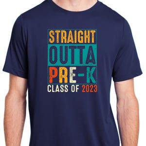 Straight Outta Pre K Preschool Graduation Gifts Adult ChromaSoft Performance T-Shirt