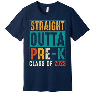 Straight Outta Pre K Preschool Graduation Gifts Premium T-Shirt