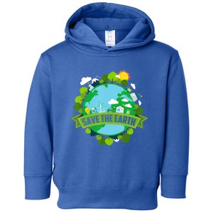 Save Our Planet Earth Day Meaningful Gift Toddler Hoodie