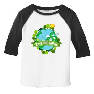 Save Our Planet Earth Day Meaningful Gift Toddler Fine Jersey T-Shirt