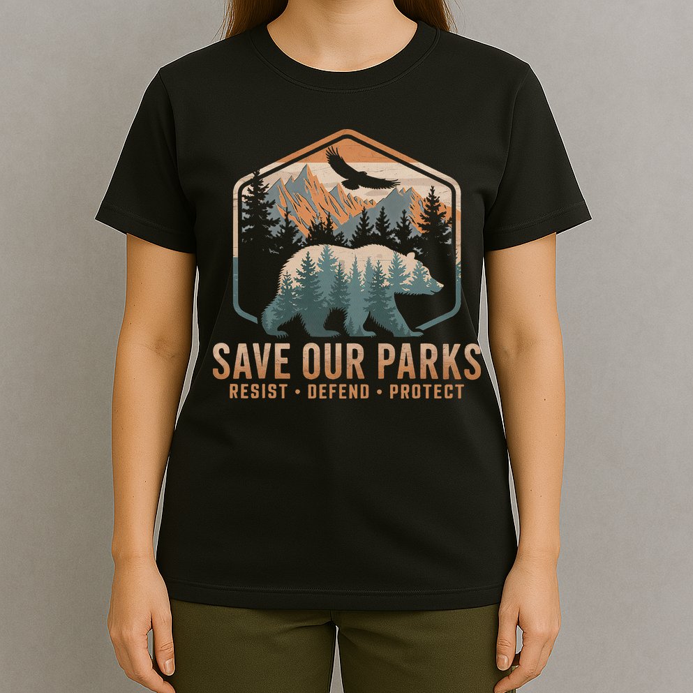 Save Our Parks Resist National Park Protect Alt Us Parks T-Shirt