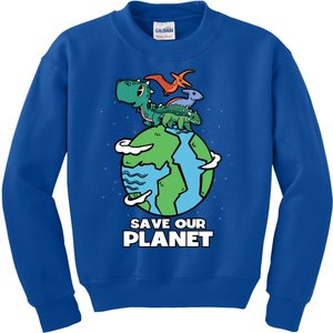 Save Our Planet Dinosaur Earth Day Anniversary Gift Kids Sweatshirt