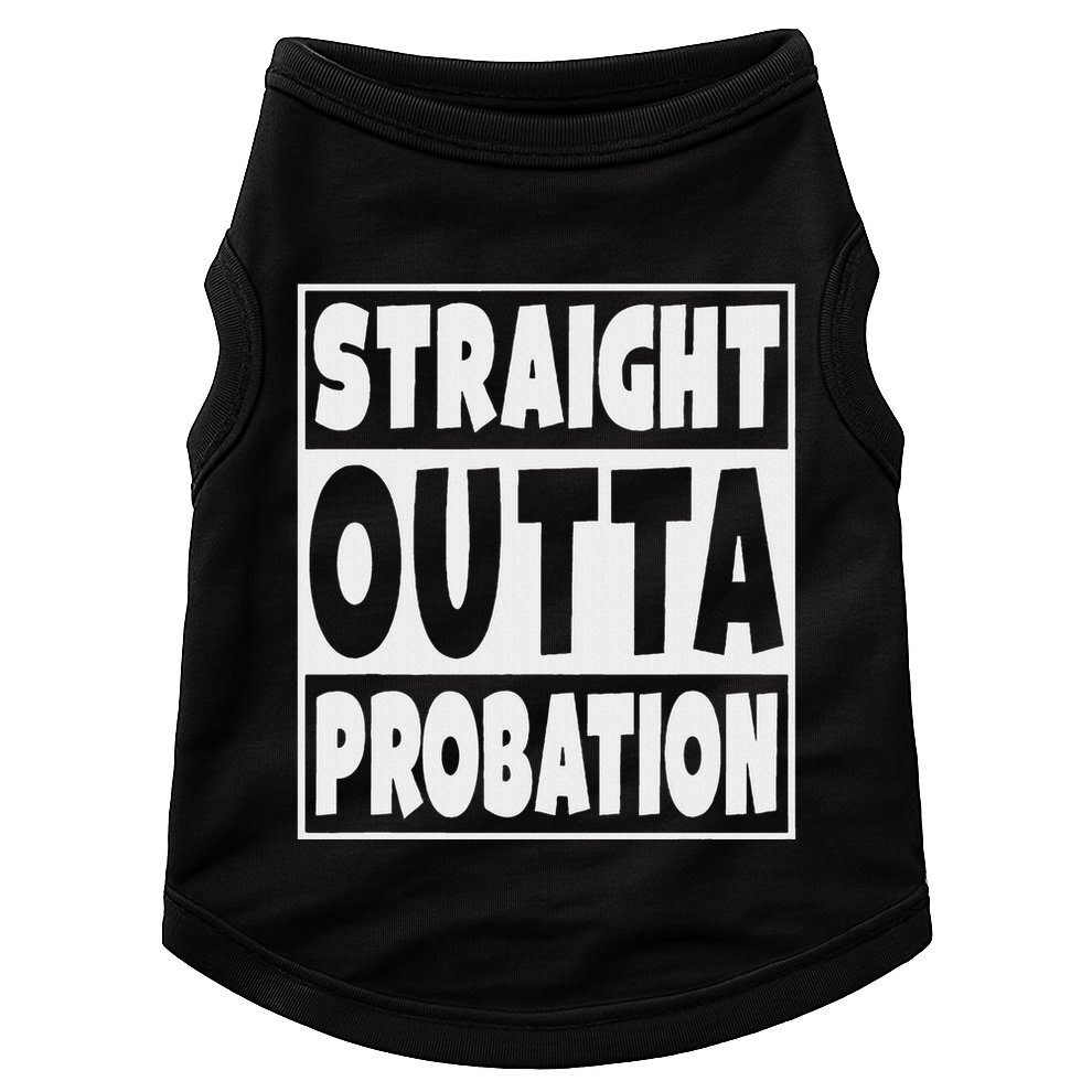 Straight Outta Probation Doggie Tank