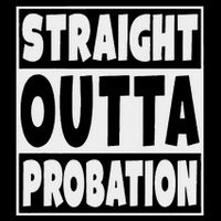 Straight Outta Probation Drawstring Bag