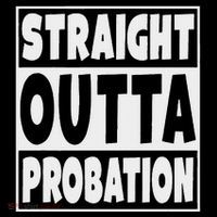 Straight Outta Probation Cooling Performance Long Sleeve Crew