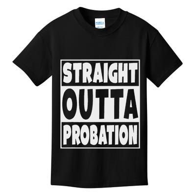 Straight Outta Probation Kids T-Shirt