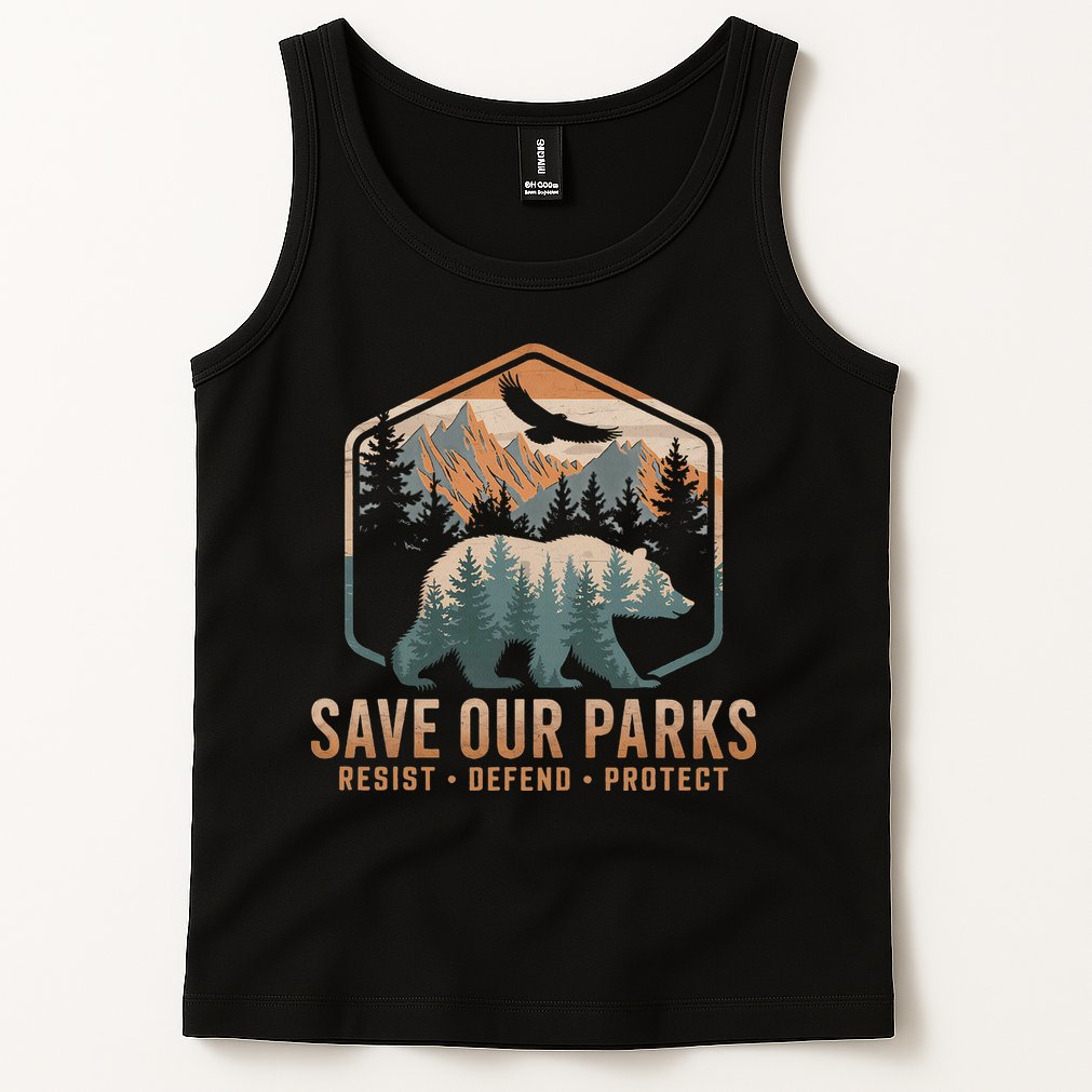 Save Our Parks Resist National Park Protect Alt Us Parks Tank Top