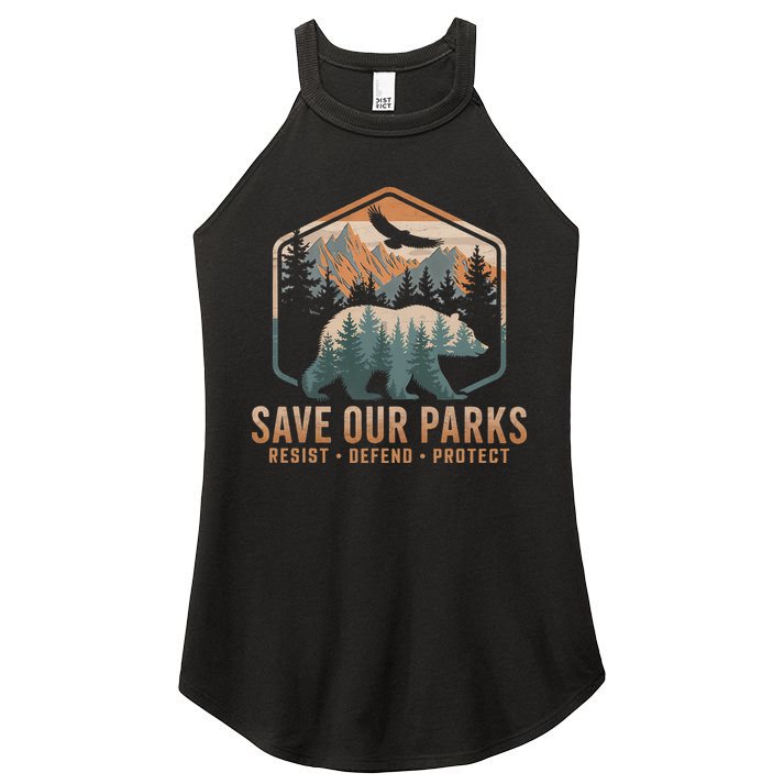 Save Our Parks Resist National Park Protect Alt Us Parks Women's Perfect Tri Rocker Tank