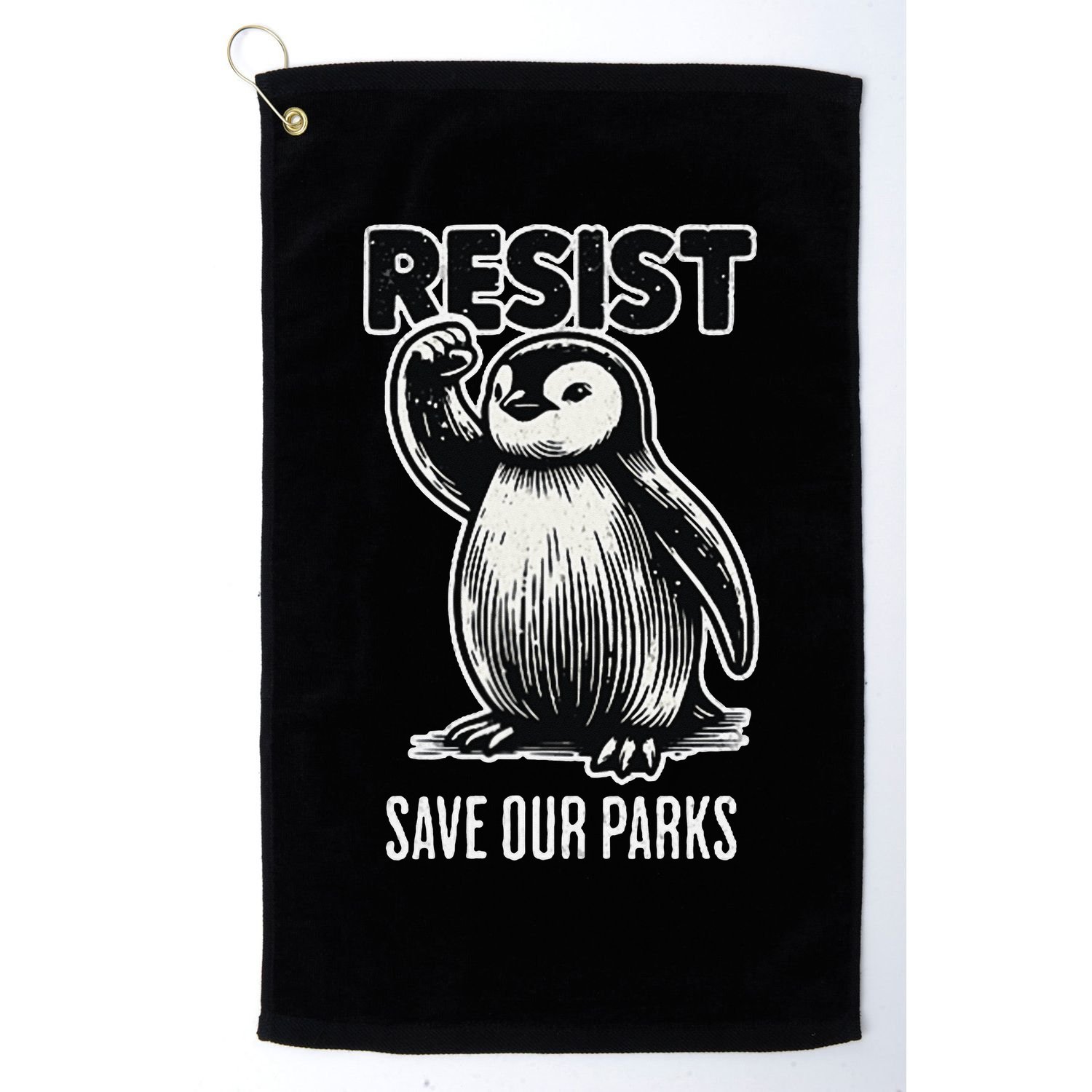 Save Our Parks Pocket Penguin Resist Protest National Parks Golf Towel