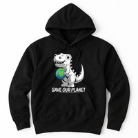Save Our Planet Earth Day 2024 T Rex Environment Hoodie