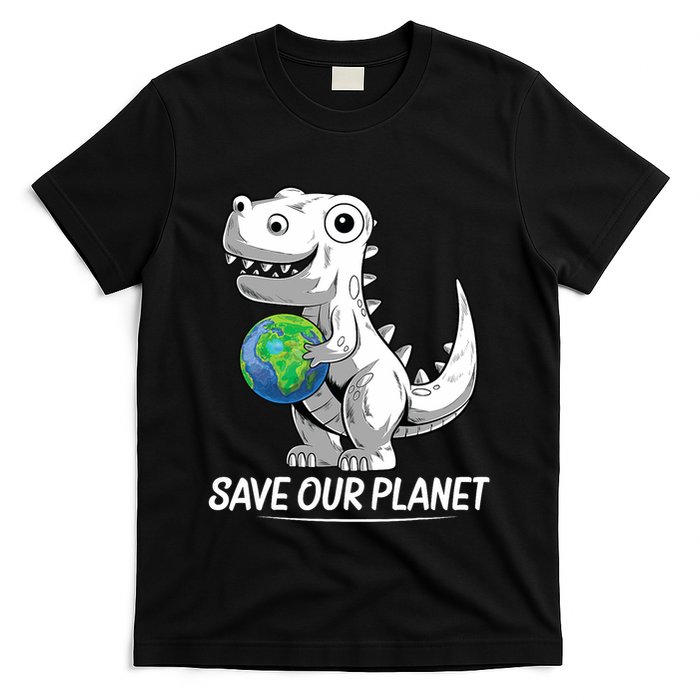 Save Our Planet Earth Day 2024 T Rex Environment T-Shirt