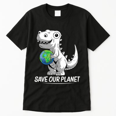 Save Our Planet Earth Day 2024 T Rex Environment Tall T-Shirt