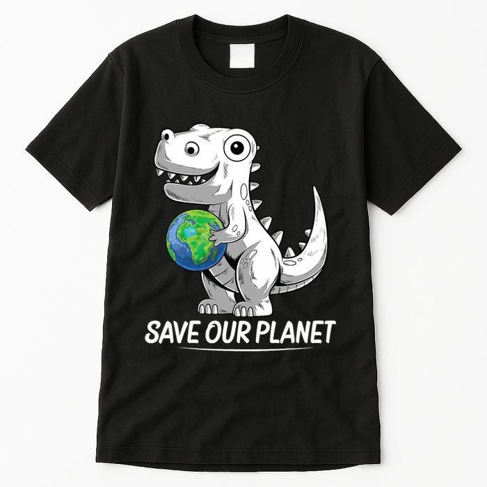 Save Our Planet Earth Day 2024 T Rex Environment Tall T-Shirt