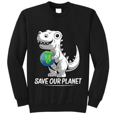 Save Our Planet Earth Day 2024 T Rex Environment Tall Sweatshirt