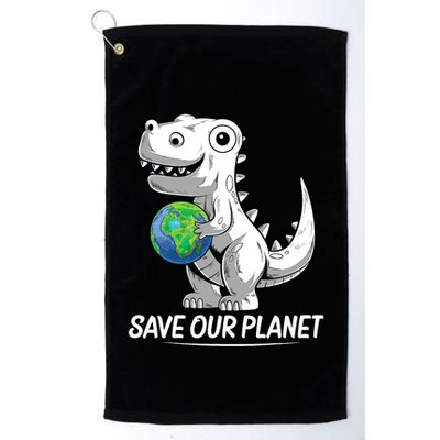 Save Our Planet Earth Day 2024 T Rex Environment Golf Towel