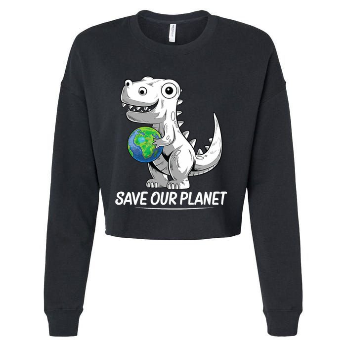 Save Our Planet Earth Day 2024 T Rex Environment Cropped Pullover Crew