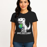 Save Our Planet Earth Day 2024 T Rex Environment Womens T-Shirt