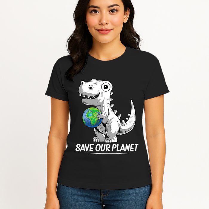 Save Our Planet Earth Day 2024 T Rex Environment Womens T-Shirt