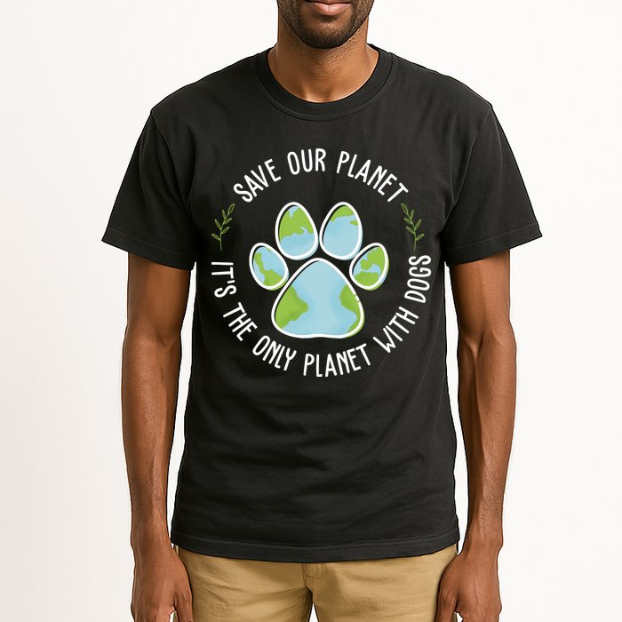 Save Our Planet It's The Only Planet With Dogs Earth Day Tall T-Shirt