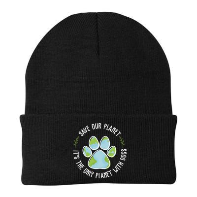Save Our Planet It's The Only Planet With Dogs Earth Day Beanie