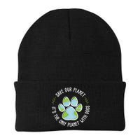 Save Our Planet It's The Only Planet With Dogs Earth Day Beanie