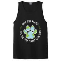 Save Our Planet It's The Only Planet With Dogs Earth Day PosiCharge Competitor Tank