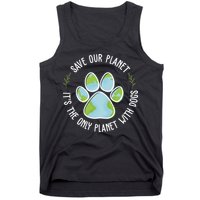 Save Our Planet It's The Only Planet With Dogs Earth Day Tank Top