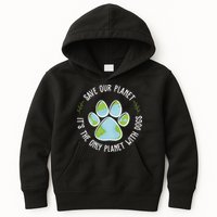 Save Our Planet It's The Only Planet With Dogs Earth Day Kids Hoodie
