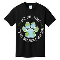 Save Our Planet It's The Only Planet With Dogs Earth Day Kids T-Shirt