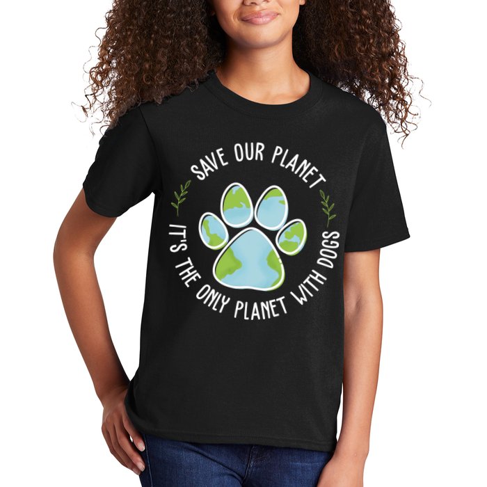Save Our Planet It's The Only Planet With Dogs Earth Day Kids T-Shirt