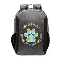 Save Our Planet It's The Only Planet With Dogs Earth Day Vector Backpack