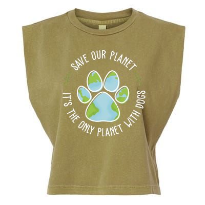 Save Our Planet It's The Only Planet With Dogs Earth Day Garment-Dyed Women's Muscle Tee