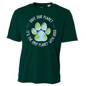 Save Our Planet It's The Only Planet With Dogs Earth Day Cooling Performance Crew T-Shirt