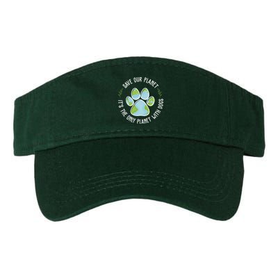 Save Our Planet It's The Only Planet With Dogs Earth Day Visor