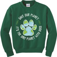 Save Our Planet It's The Only Planet With Dogs Earth Day Kids Sweatshirt